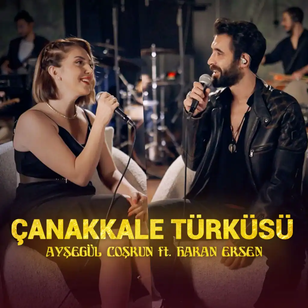 ÇANAKKALE TÜRKÜSÜ (Akustik) [feat. Hakan Eksen]