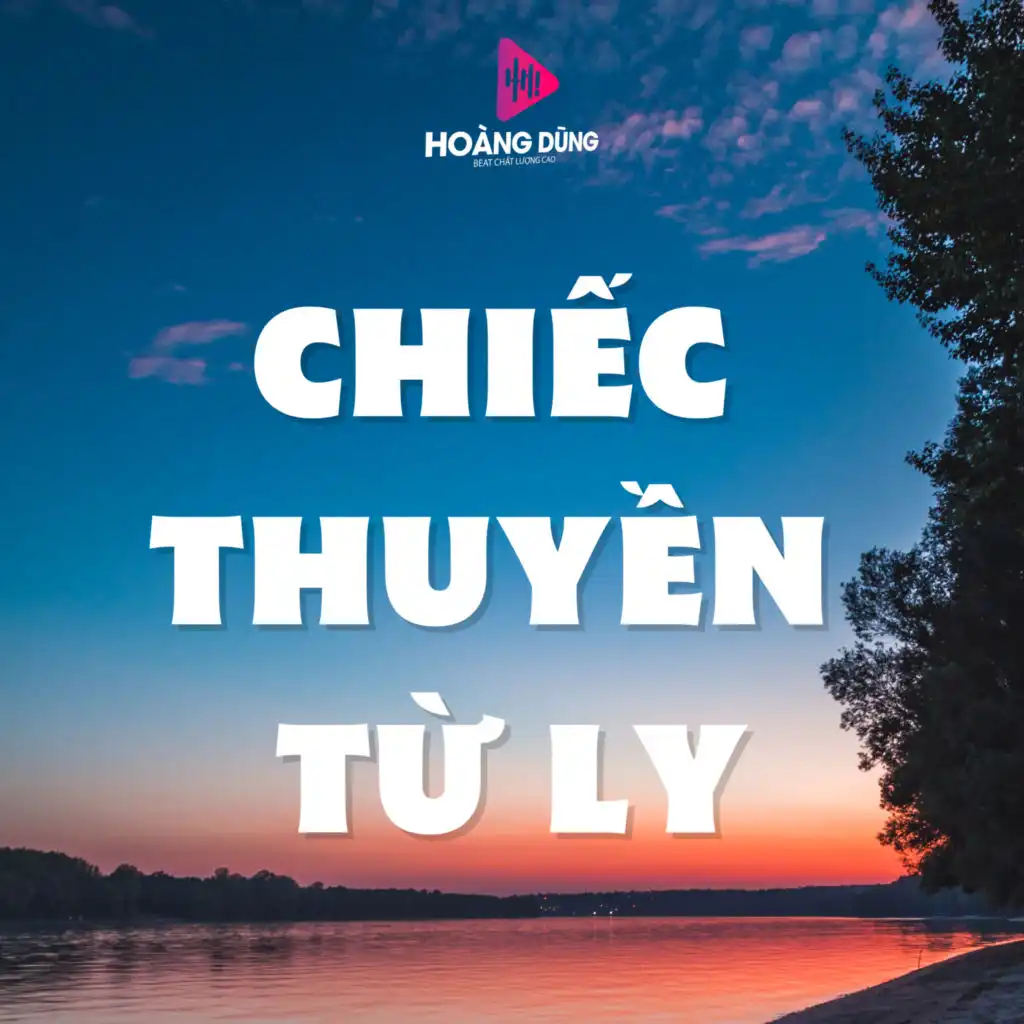 Chiếc Thuyền Từ Ly