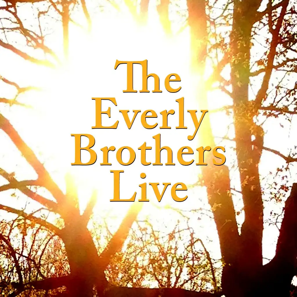 The Everly Brothers Live