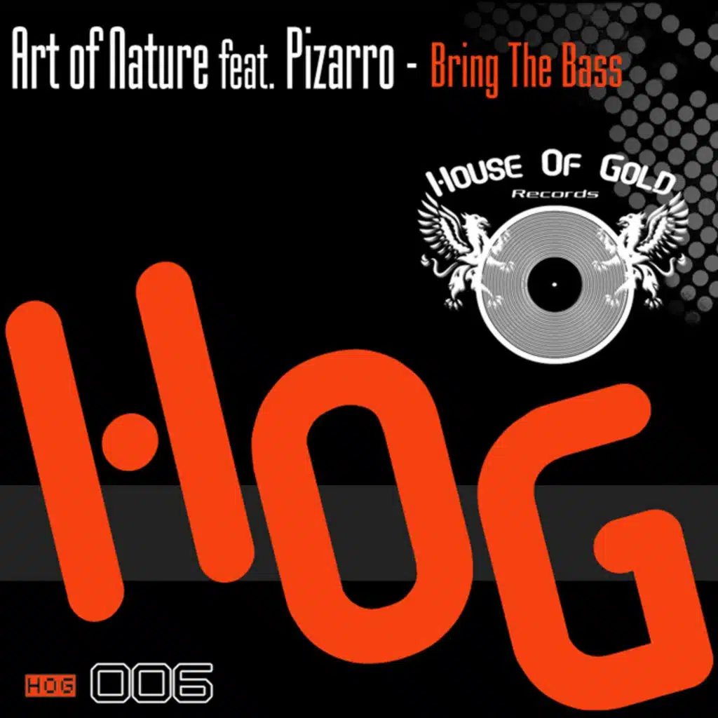 Bring The Bass (feat. Pizarro)