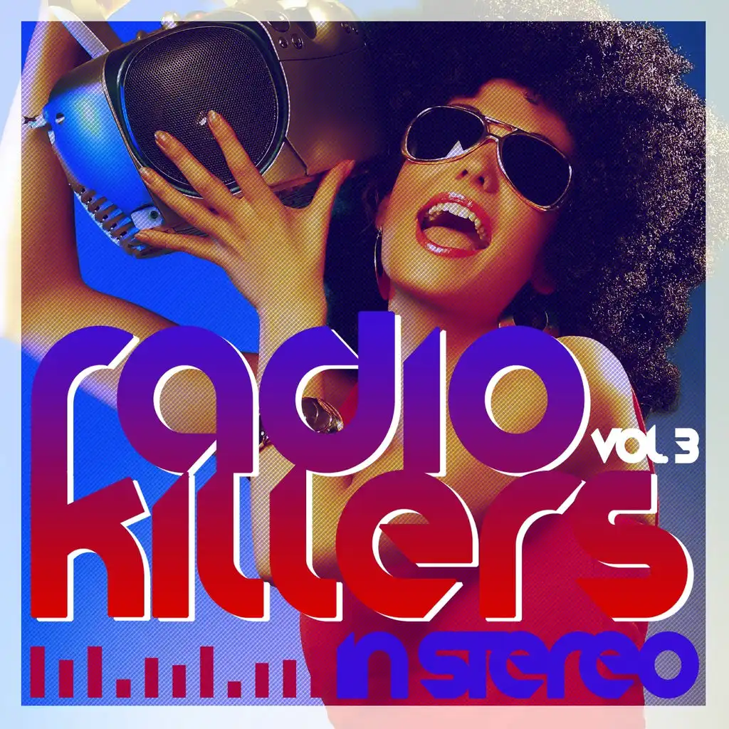 Radio Killers in Stereo, Vol. 3
