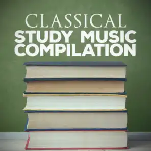 Classical Study Music Compilation