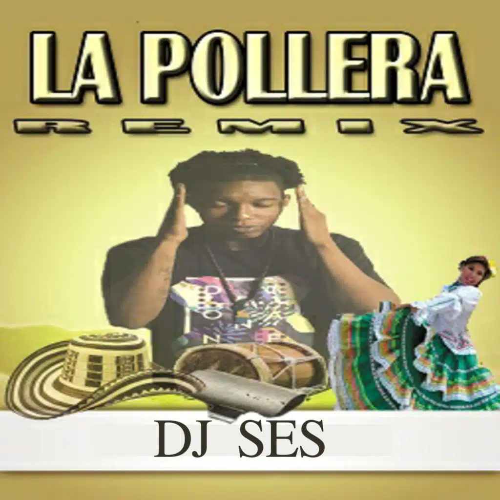 La Pollera (Remix)