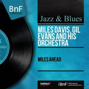 Miles Davis, Gil Evans and His Orchestra