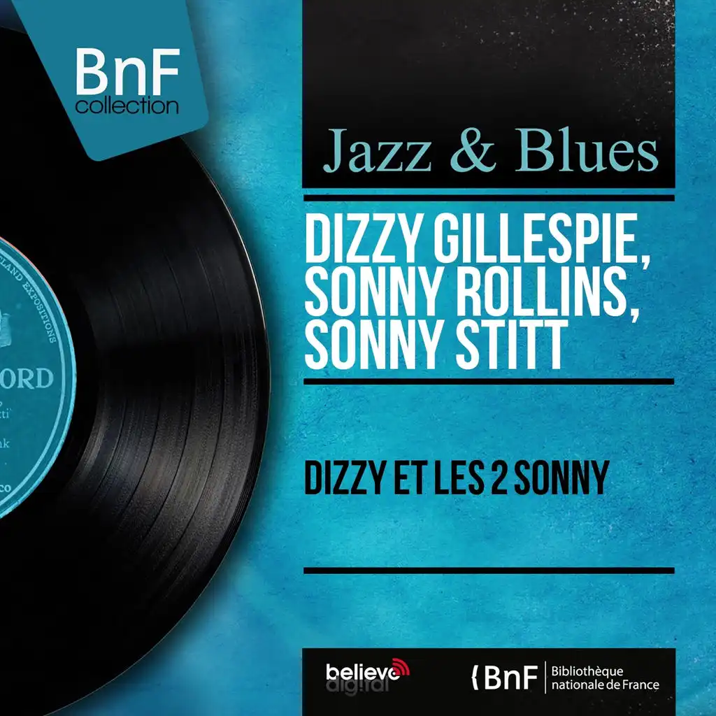 Dizzy et les 2 Sonny (Remastered, Mono Version)