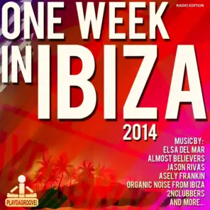 One Week in Ibiza 2014 (Radio Edition)