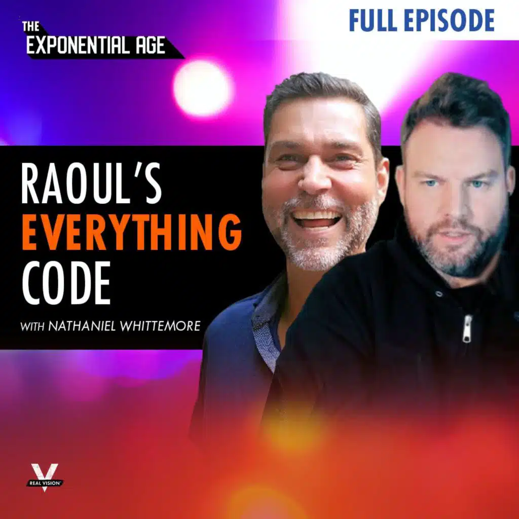 Raoul Pal on The Exponential Age and the Everything Code: AI, Crypto, QE and Beyond