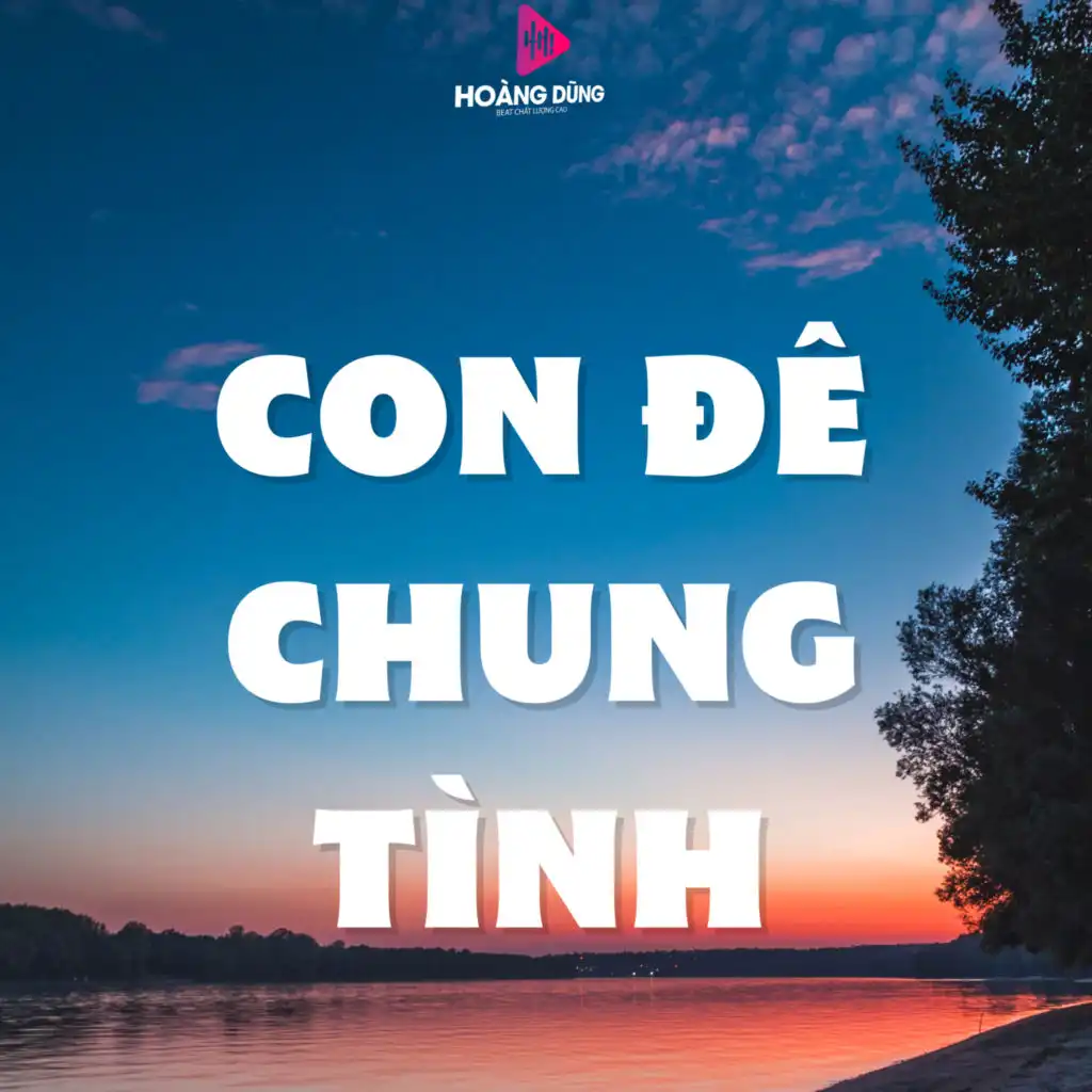 Con Đê Chung Tình