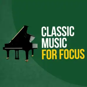 Classic Music for Focus