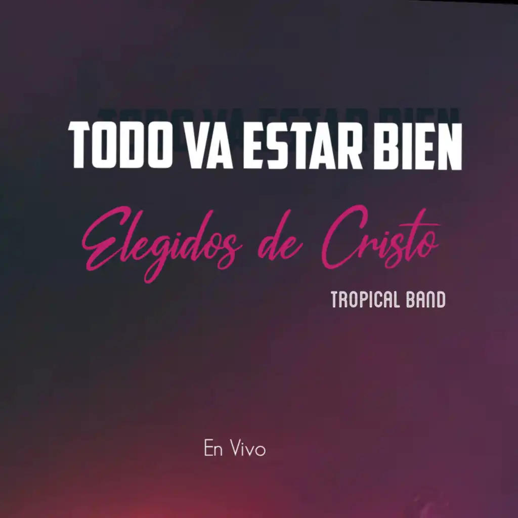 Los Elegidos de Cristo Tropical Band