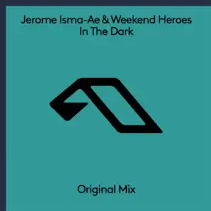Jerome Isma-Ae & Weekend Heroes