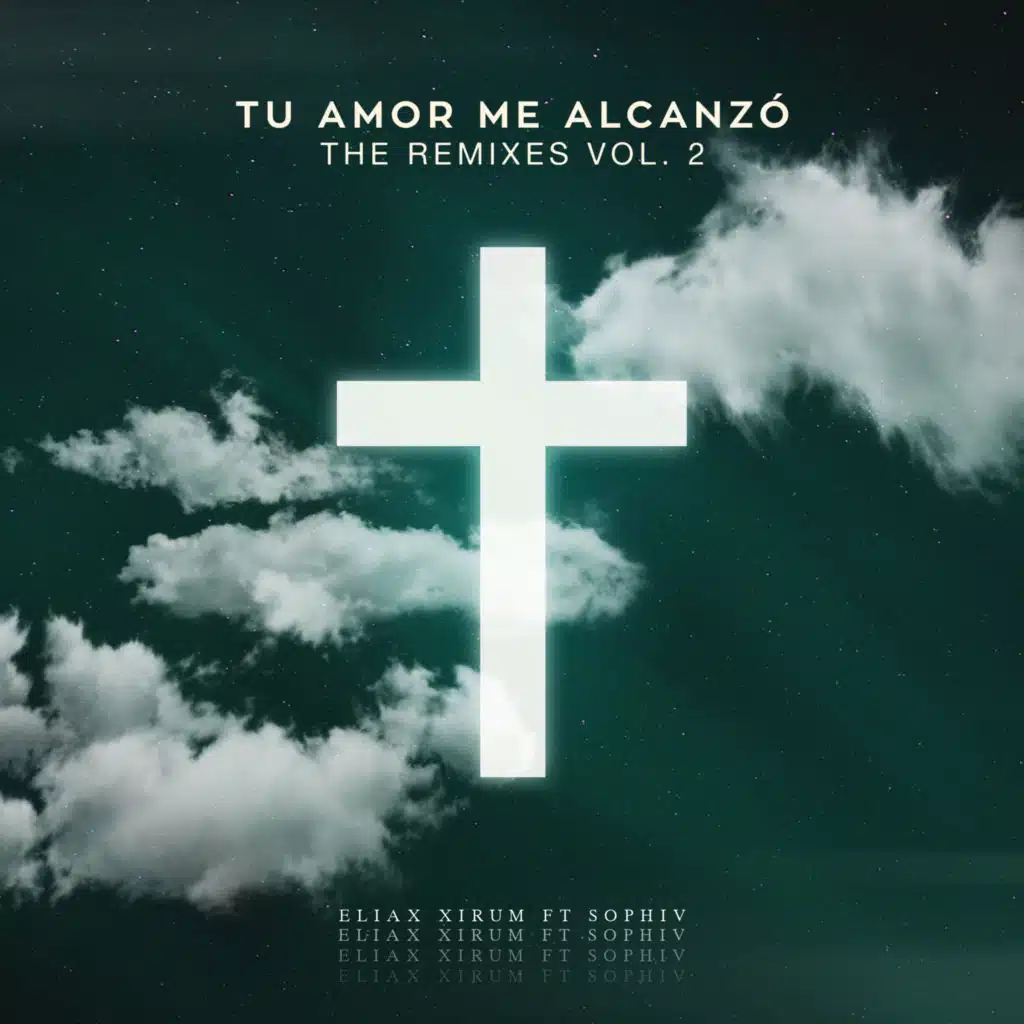 Tu Amor Me Alcanzó (The Remixes, Vol. 2) [feat. Sophiv]