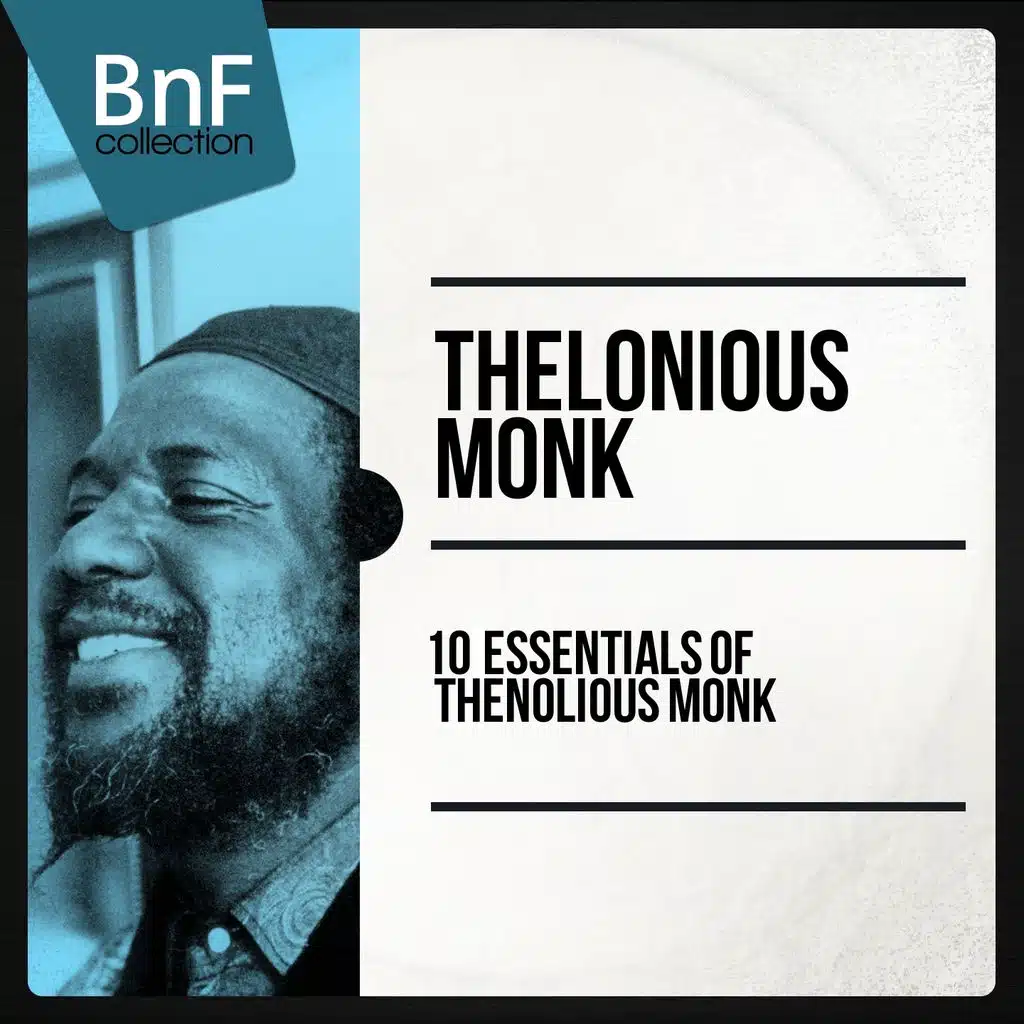 10 Essentials of Thenolious Monk