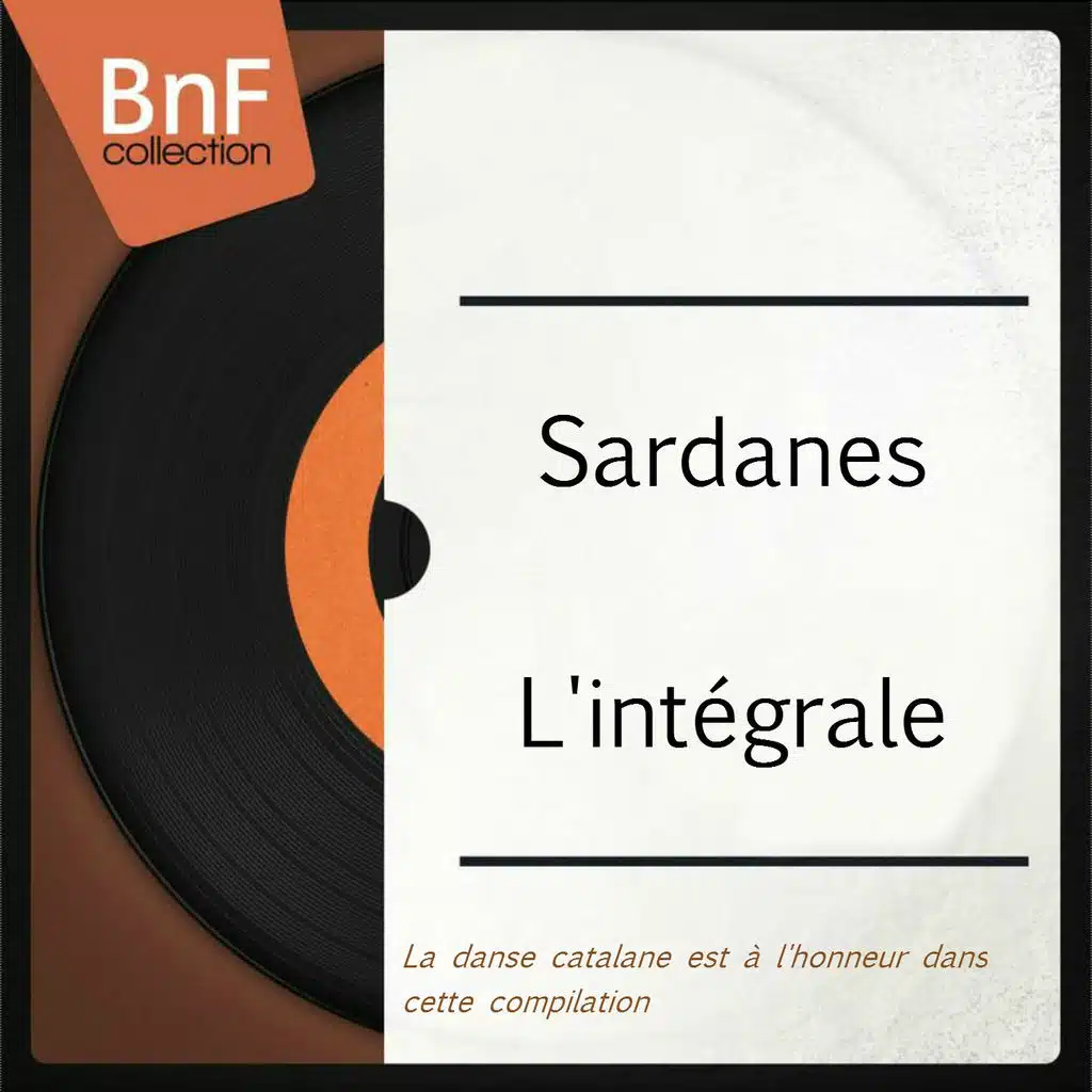 Sardanes l'intégrale (La danse catalane est à l'honneur dans cette compilation)