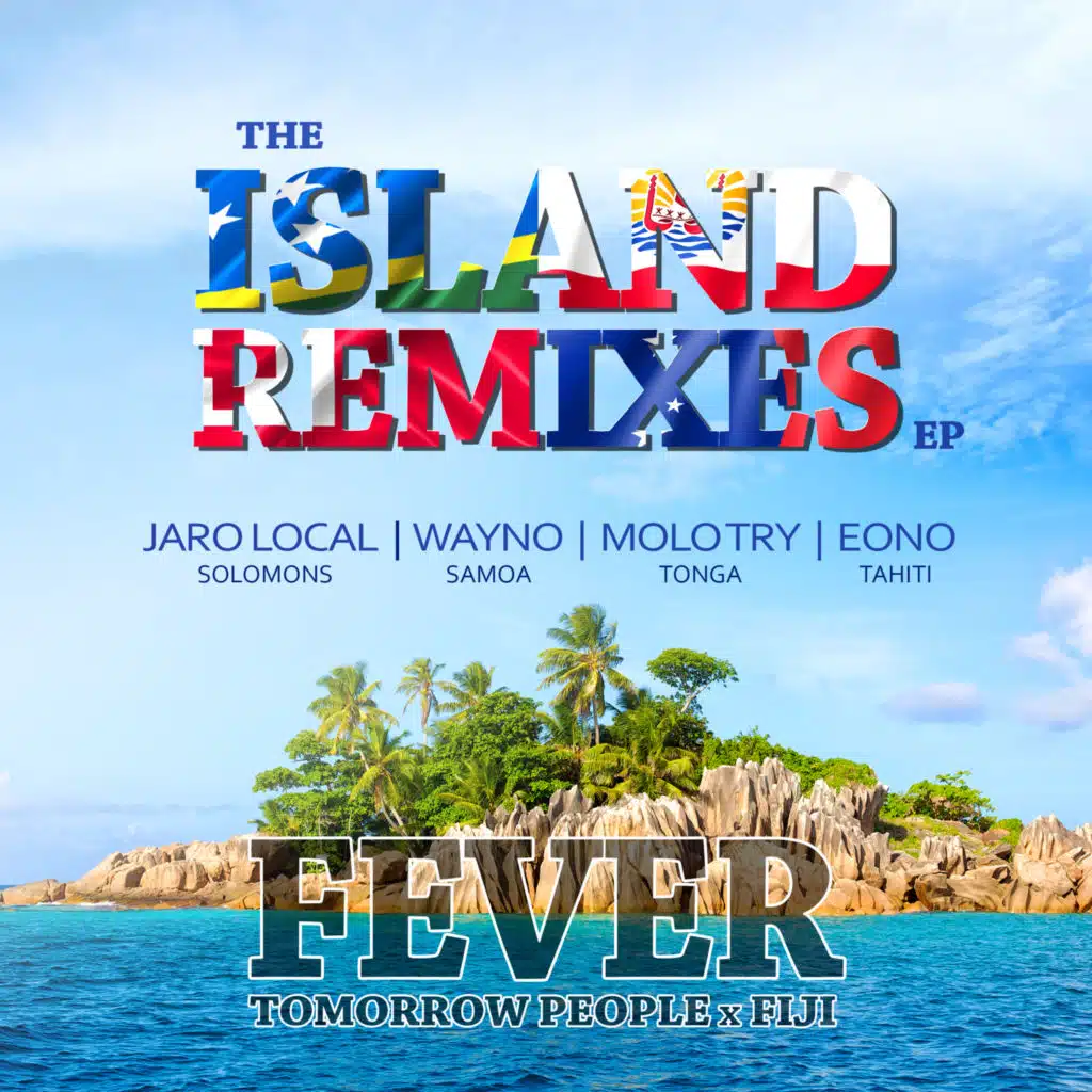 Fever (Solomon Islands Remix) [feat. Fiji & Jaro Local]
