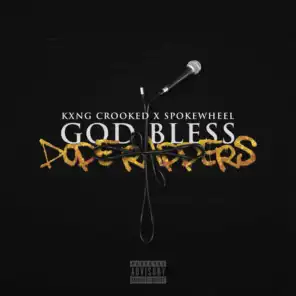 God Bless Dope Rappers (feat. Noah King)