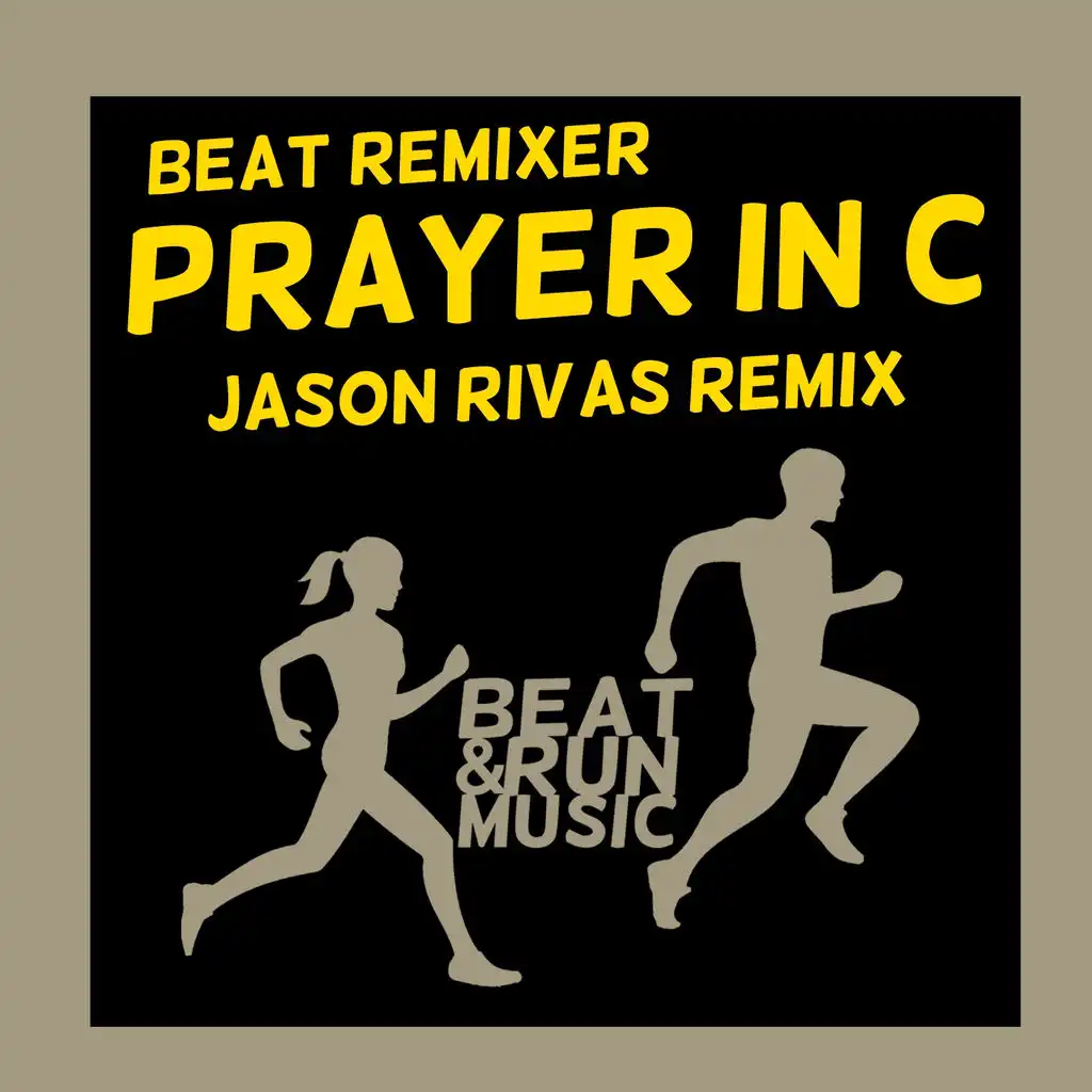 Prayer in C (Jason Rivas Remix)
