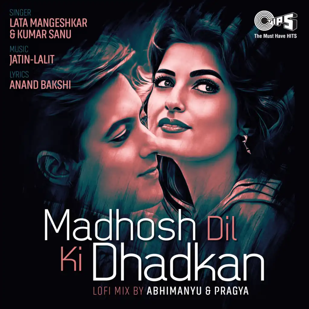 Madhosh Dil Ki Dhadkan (Lofi Mix) [feat. Abhimanyu-Pragya]