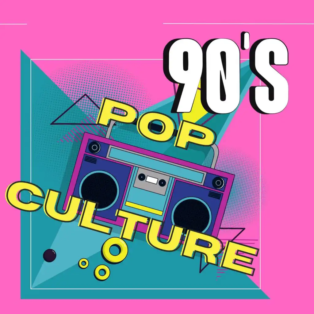 90's Pop Culture