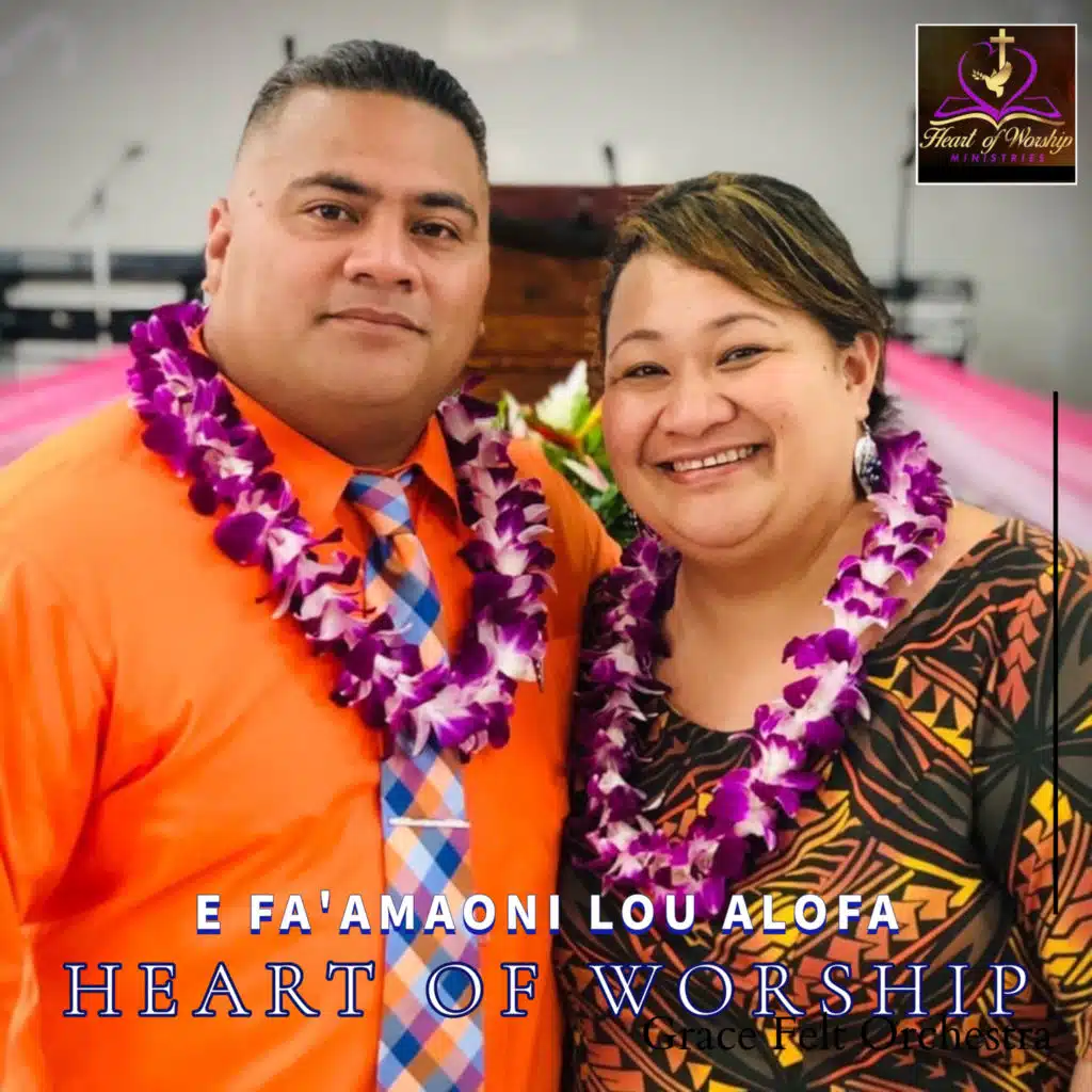 E Fa'amaoni Lou Alofa