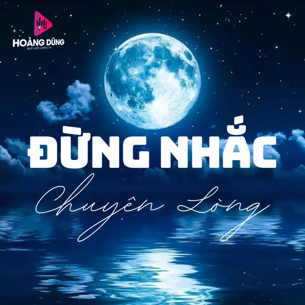 Đừng Nhắc Chuyện Lòng