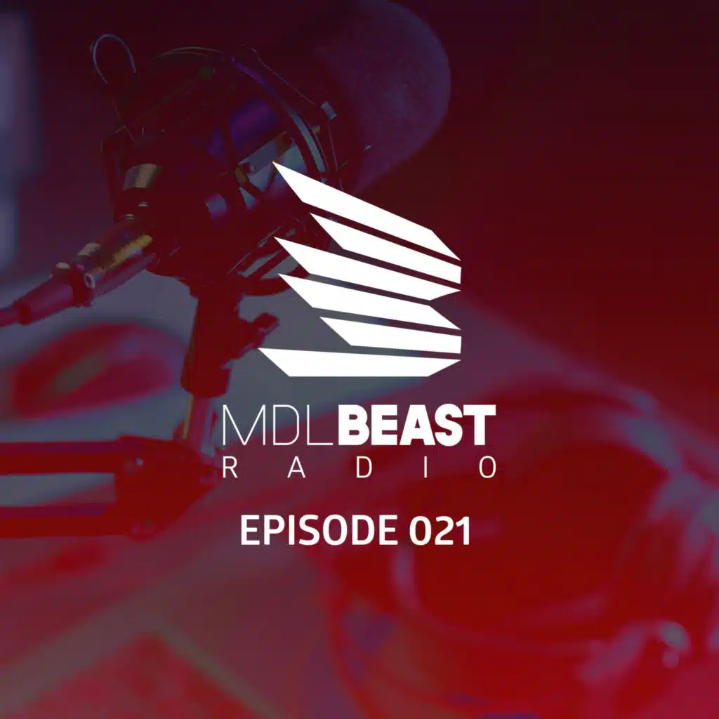 MDLBEAST Radio 021