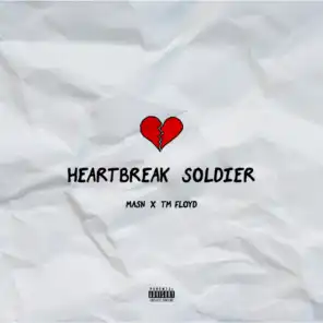 Heartbreak Soldier