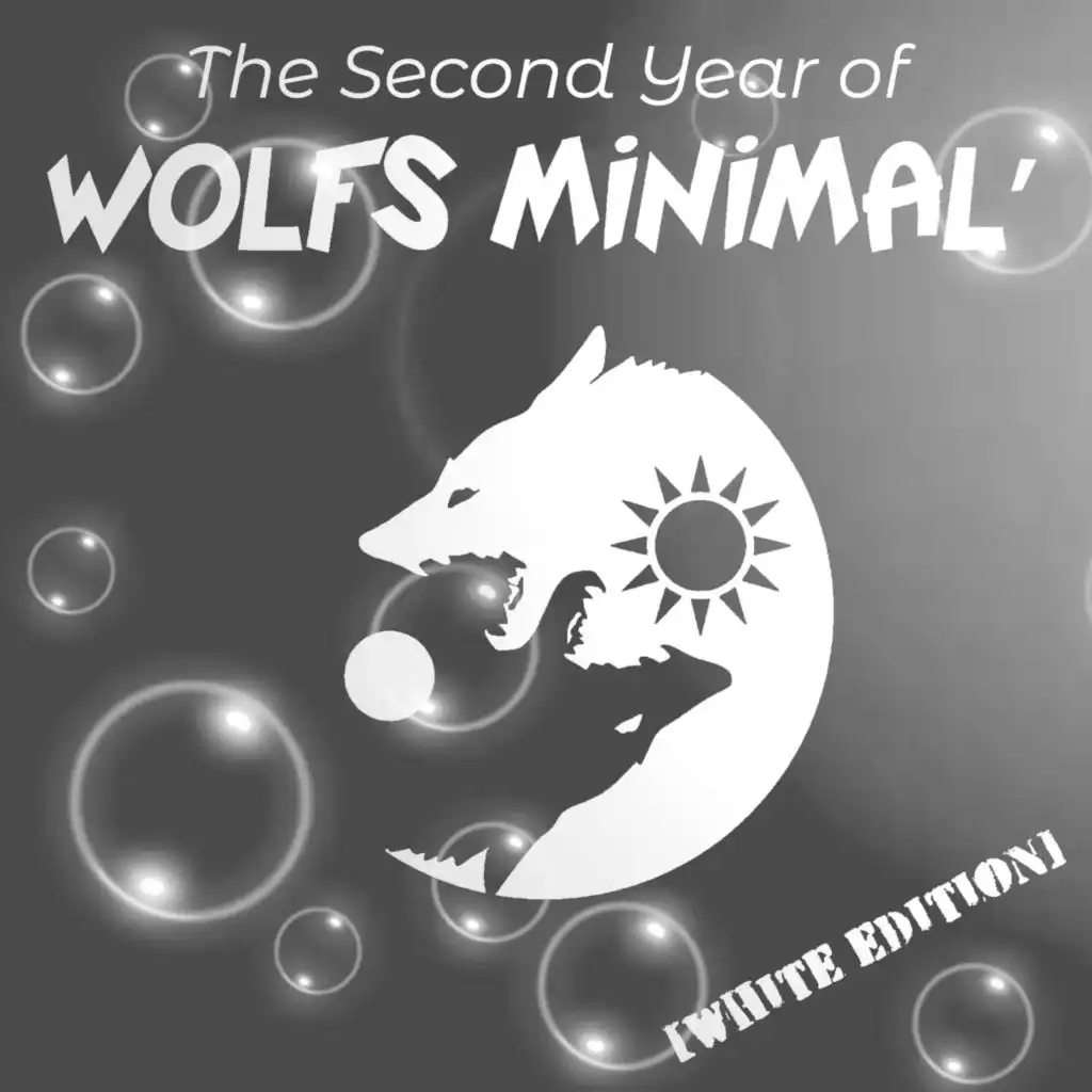 The Second Year of Wolfs Minimal': White Edition