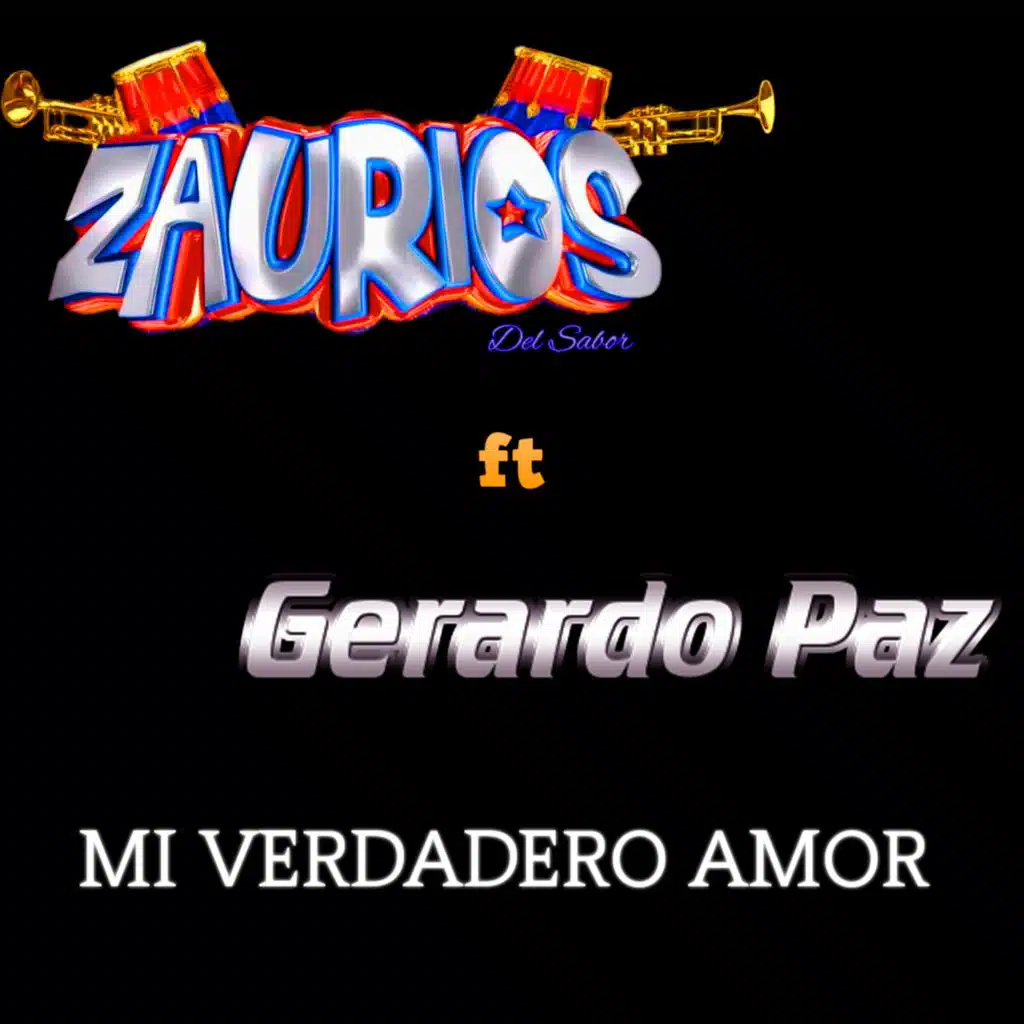 MI VERDADERO AMOR (feat. Gerardo Paz)