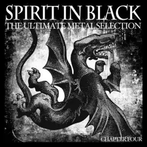 Spirit in Black, Chapter Four (The Ultimate Metal Selection)