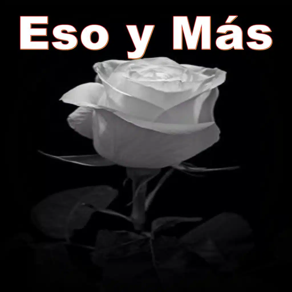 Eso y Más (feat. Base De Rap)
