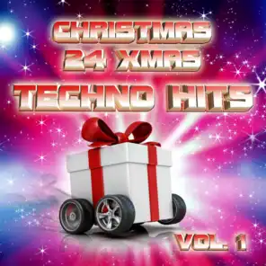 Christmas 24 Xmas Techno Hits, Vol.1 (100 Percent of Banging Winter Pop Hits)