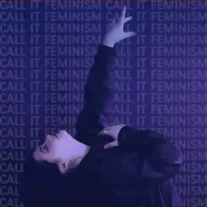 Call It Feminism