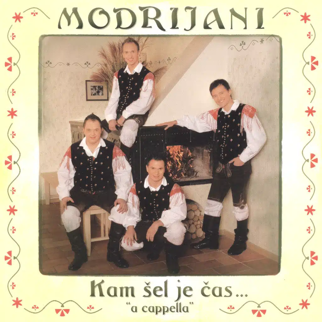 Kam Šel Je Čas... (A Cappela)