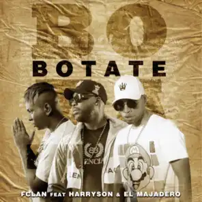 Botate (feat. El Majadero & Harryson)