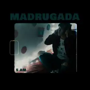 Madrugada - 5 am (feat. LB 54)