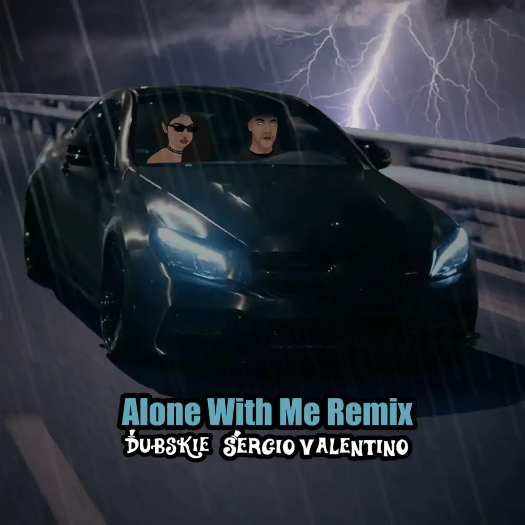Alone With Me (Remix)