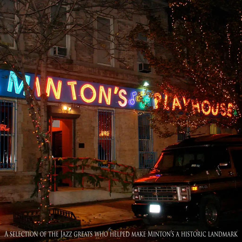 Minton's Playhouse: A Collection (A Selection of the Jazz Greats Who Helped Make Minton's a Historic Landmark)