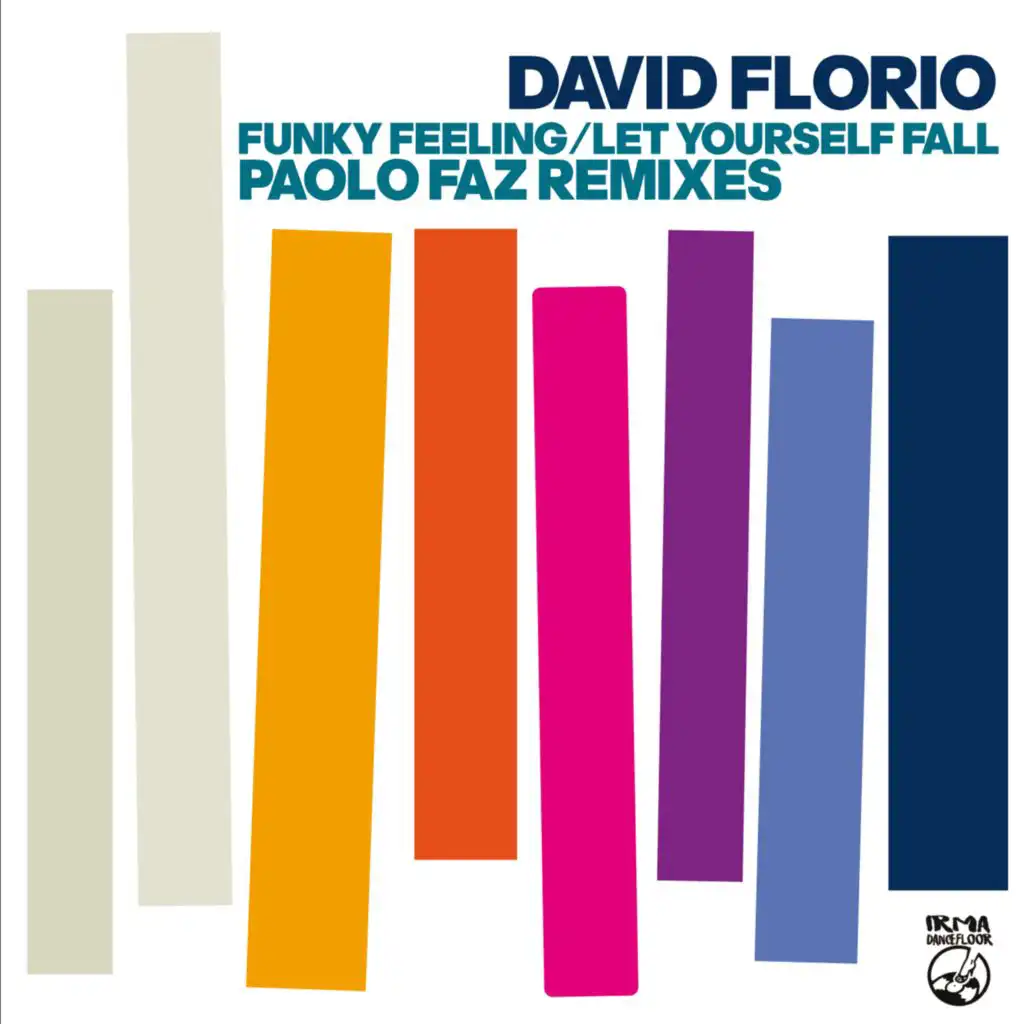 Funky Feeling + Let Yourself Fall (The Paolo Faz Remixes)