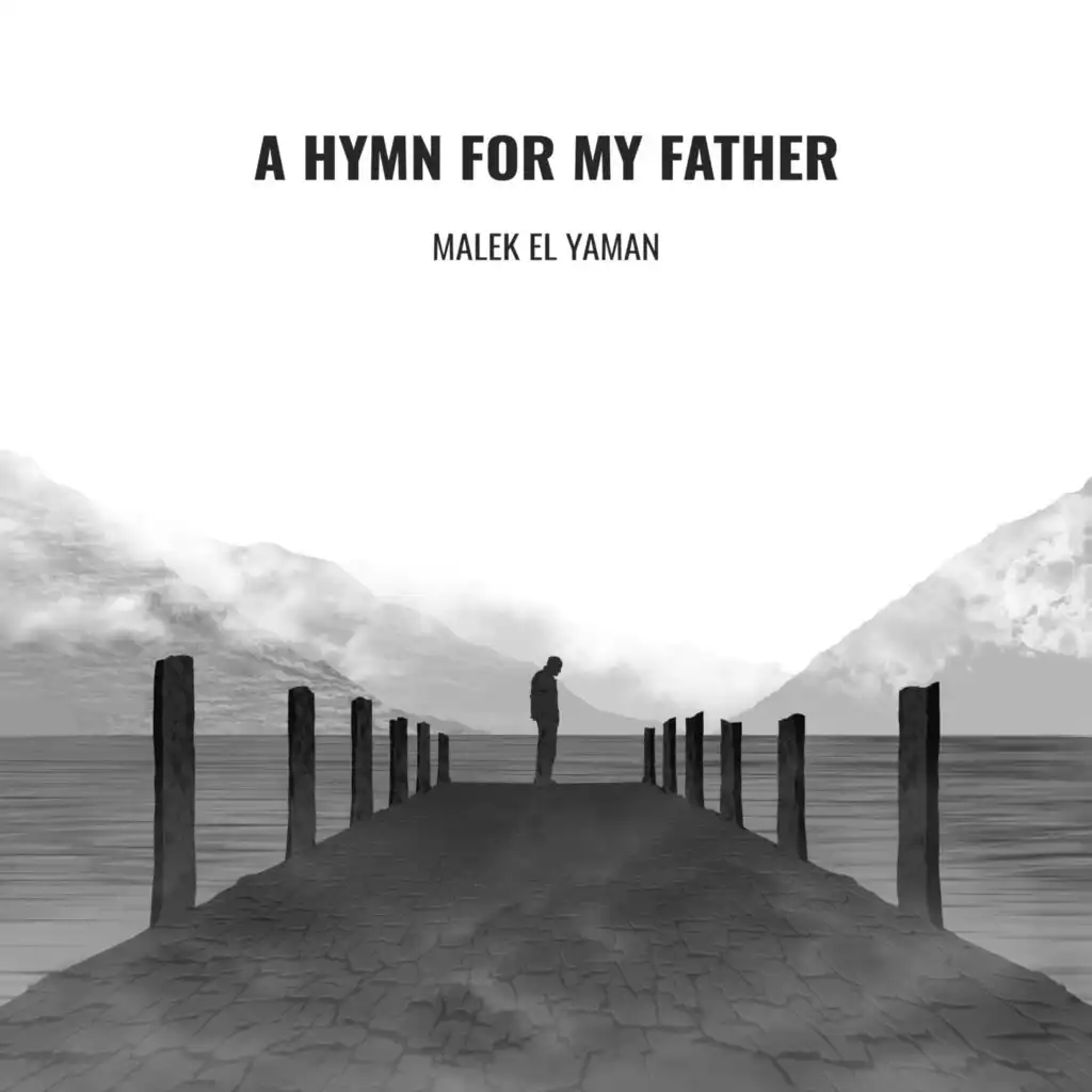 A Hymn for My Father