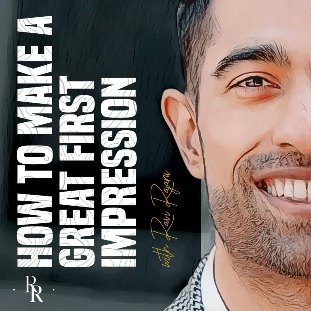 [EP.67] How to make a Great First Impression