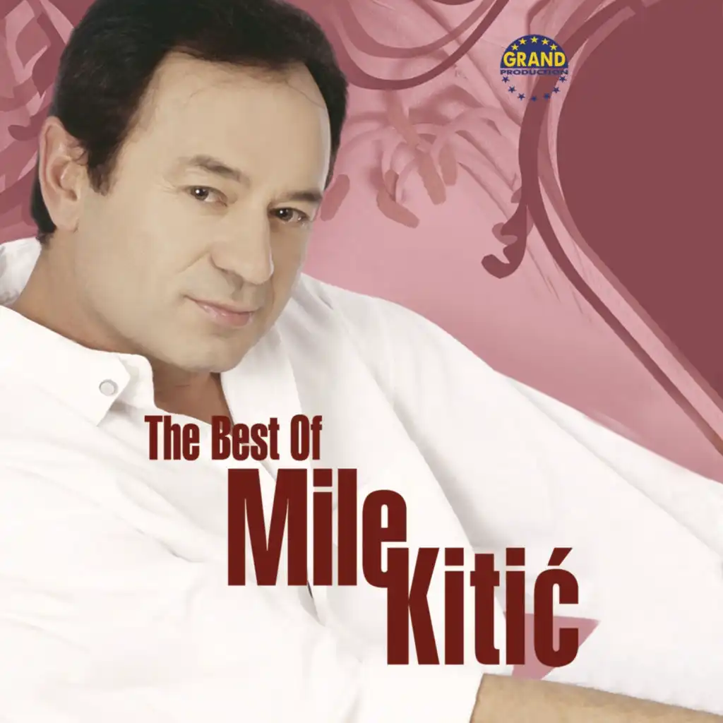 The Best Of Mile Kitić