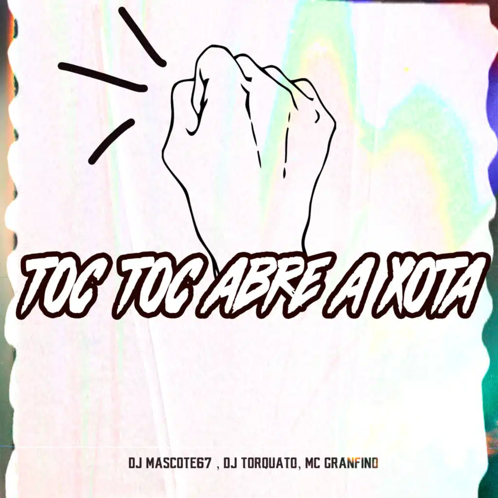 Toc Toc Abre a Xota