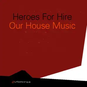 Our House Music