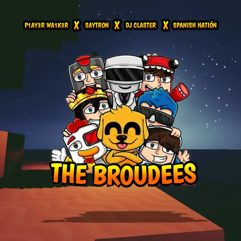 The Broudees