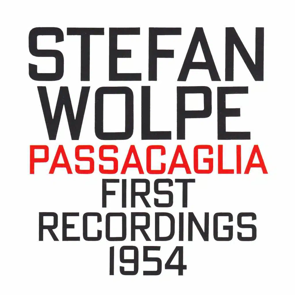 Stefan Wolpe: Passacaglia