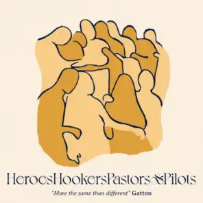 Heroes, Hookers, Pastors & Pilots (Acoustic)