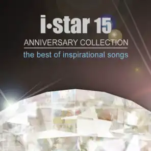 I Star 15 Anniversay Collection (The Best Of Inspirational Songs)