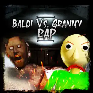 Baldi vs. Granny Rap (feat. Swankkker & AdriRoSan)