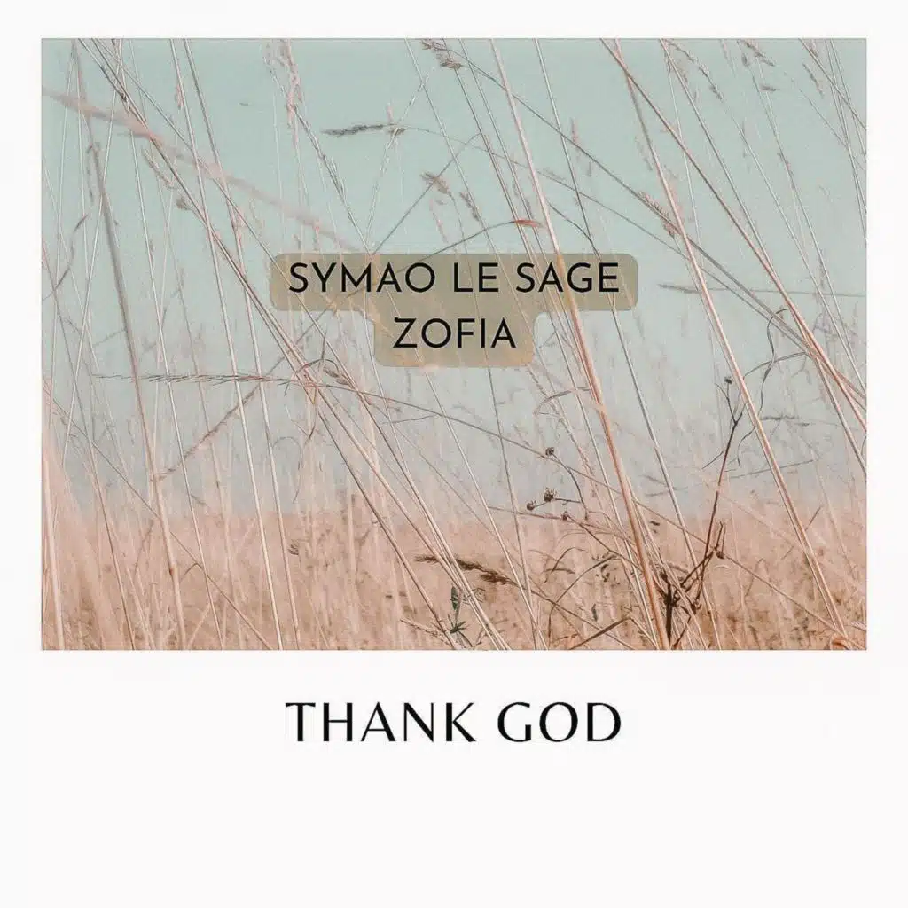 THANK GOD (feat. Zofia)